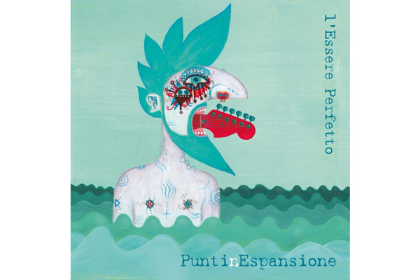 “L’essere perfetto”: il nuovo album dei PuntinEspansione